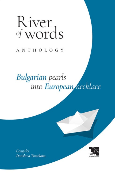 River of Words. Anthology Bulgarian pearls into European necklace